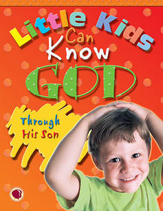 Little Kids Can Know God Through... - Child Evangelism Fellowship ...